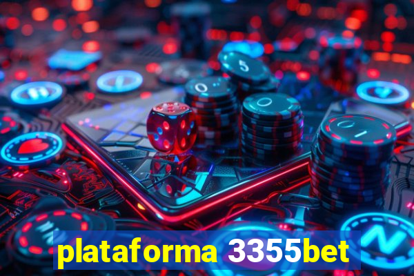 plataforma 3355bet